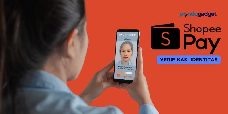 Cara Verifikasi Identitas Shopeepay